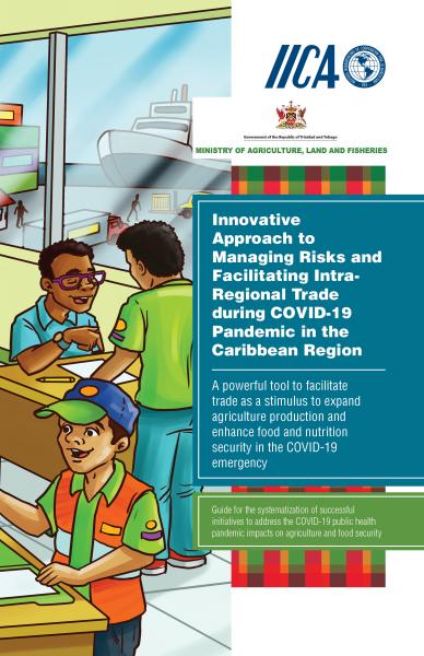Innovative Approach to Managing Risks and Facilitating Intra-Regional Trade during COVID-19 Pandemic in the Caribbean Region