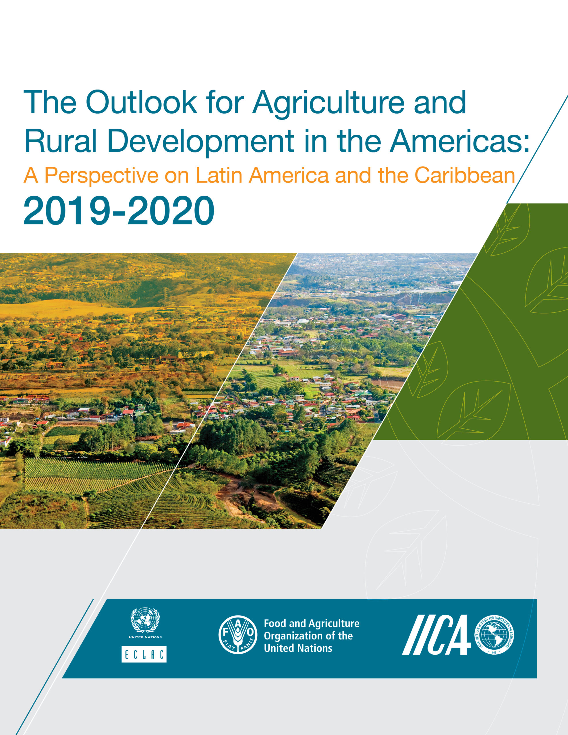 Informe Perspectivas de la agricultura y del desarrollo rural en las Américas: una mirada hacia América Latina y el Caribe 2019-2020 