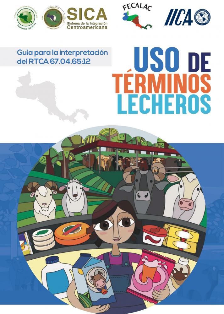 Portada de la Guía para la interpretación del Reglamento Técnico Centroamericano (RTCA) Uso de Términos Lecheros.